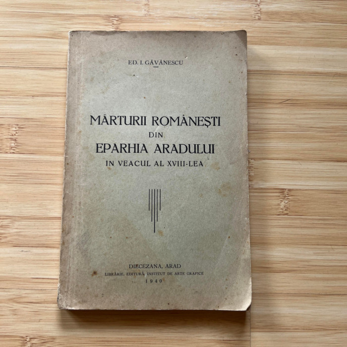 ED. I. GAVANESCU - MARTURII ROMANESTI DIN EPARHIA ARADULUI - 1940