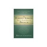 The Hardest Sermons You'll Ever Have to Preach: Help from Trusted Preachers for Tragic Times