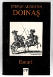 Eseuri - Stefan Augustin Doinas, Ed. Eminescu, 1996, brosata