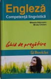 Engleza. Competenta lingvistica. Ghid de pregatire &ndash; Mihaela Starceanu, Mirela Chelaru