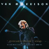 ..It&#039;s Too Late To Stop Now... | Van Morrison, Pop, sony music