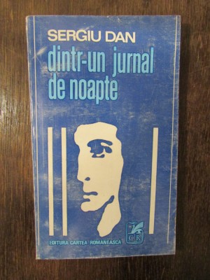 Dintr-un jurnal de noapte - Sergiu Dan foto