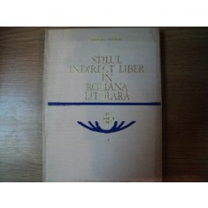 STILUL INDIRECT LIBER IN ROMANA LITERARA de MIHAELA MANCAS , Bucuresti 1972 , PREZINTA HALOURI DE APA