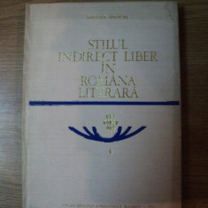 STILUL INDIRECT LIBER IN ROMANA LITERARA de MIHAELA MANCAS , Bucuresti 1972 , PREZINTA HALOURI DE APA