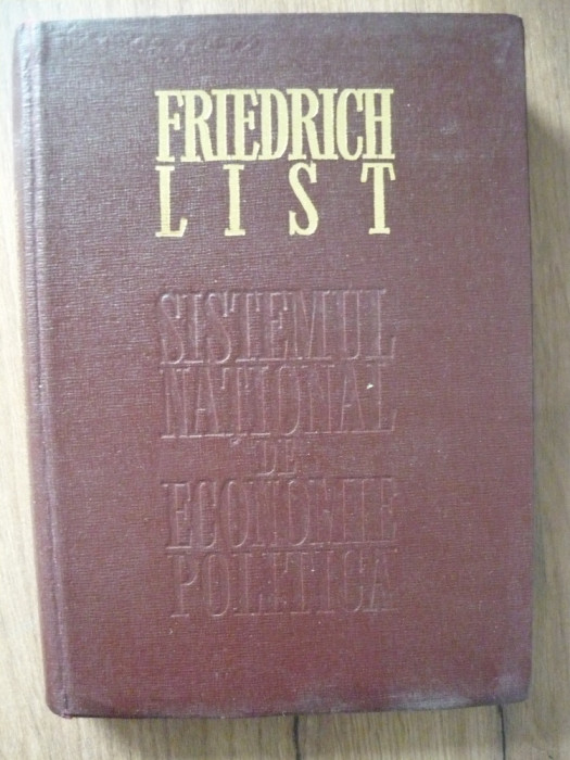 FRIEDRICH LIST - SISTEMUL NATIONAL DE ECONOMIE POLITICA