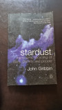 Stardust: the Cosmic recycling of Stars, Planets and People - John Gribbin