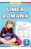 Exceleaza la limba romana - Clasa 3 - Irina Bodrug