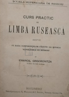 1891 Scoala Superioara Resboiu, Curs practic limba ruseasca, Em Grigorovitza T9 foto