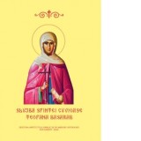 Slujba Sfintei Cuvioase Teofana Basarab - Sfantul Sinod