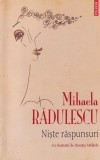 Carte Niste raspunsuri - Mihaela Radulescu, Editura Polirom, 2009, 285 pagini, Coperta Brosata, Stare Buna
