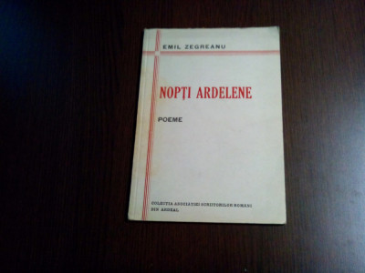 NOPTI ARDELENE - poeme - Emil Zegreanu -Tipografia Dacia Ardeleana, 48 p. foto