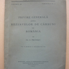 DR. PROTESCU - PRIVIRE GENERALA ASUPRA REZERVELOR DE CARBUNI DIN ROMANIA - 1932