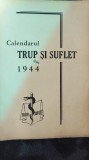 CALENDARUL REVISTEI TRUP ȘI SUFLET 1944-AA