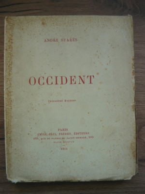 ANDRE SUARES - OCCIDENT - 1915 foto