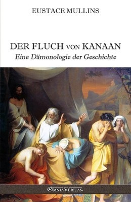 Der Fluch von Kanaan: Eine D
