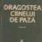 Dragostea ciinelui de paza