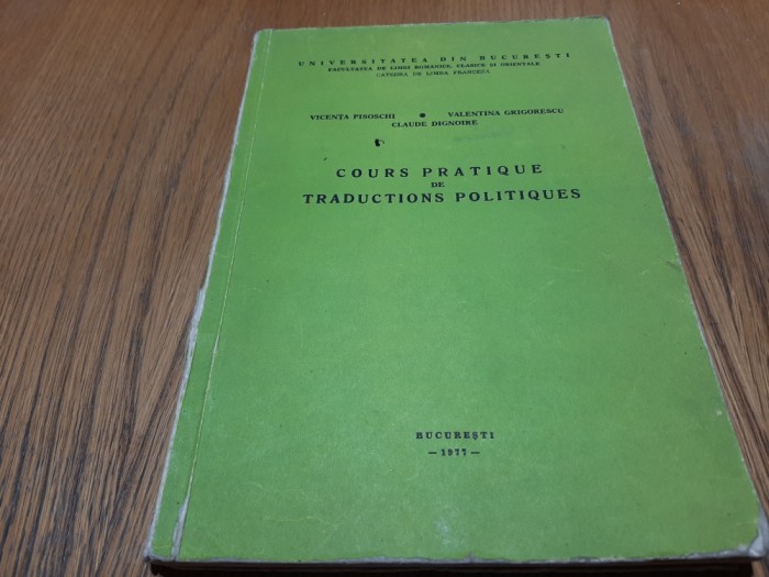 COURS PRATIQUE DE TRADUCTIONS POLITIQUES - V. Pisoschi - 1977, 147 p.