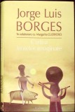 CARTEA FIINTELOR IMAGINARE-JORGE LUIS BORGES-359120