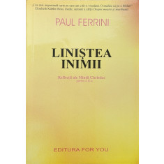 Linistea Inimii - Paul Ferrini ,560256