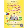 L&aacute;togat&aacute;s a vonalak birodalm&aacute;ba - 5-7 &eacute;ves gyermekek sz&aacute;m&aacute;ra - Szab&oacute; Szilvia
