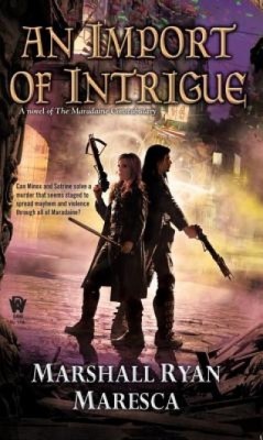 An Import of Intrigue: A Novel of the Maradaine Constabulary foto