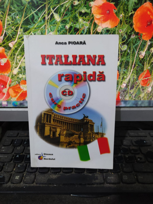 Italiana rapidă, Curs practic cu un CD, Anca Pioară, Constanța 2011, 123