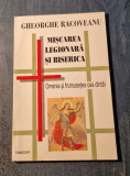Miscarea legionara si Biserica Gheorghe Racoveanu