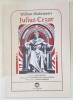IULIUS CEZAR de WILLIAM SHAKESPEARE , repovestire de HORIA GARBEA , ilustratii de MIRUNA DRAGHICI , 2024