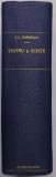 TEATRU / MOMENTE , SCHITE , AMINTIRI , OPERE COMPLETE , EDITIA A III - A de I. L. CARAGIALE , 1918 *COLEGAT DE DOUA VOLUME