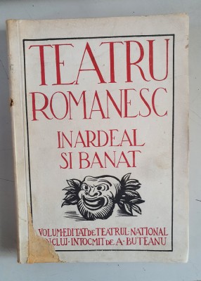 TEATRU ROMANESC IN ARDEAL SI BANAT - AUREL BUTEANU foto
