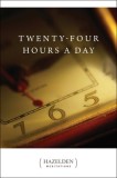 Twenty Four Hours a Day: Meditations