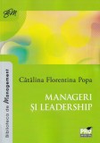 Manageri si leadership - Catalina-Florentina Popa - Universul Juridic