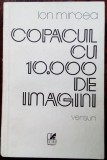 Cumpara ieftin ION MIRCEA - COPACUL CU 10.000 DE IMAGINI (VERSURI) [editia princeps, 1984]