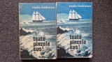 Toate P&acirc;nzele Sus! Radu Tudoran (2 Vol.) Minerva 1973, Beletristica Aventura, Stare Buna
