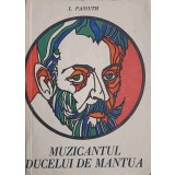 MUZICANTUL DUCELUI DE MANTUA-L. PASSUTH-219995