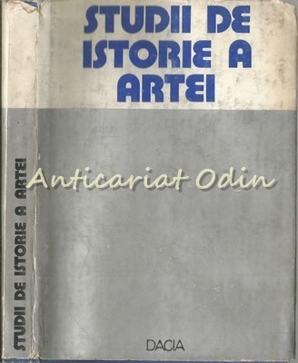Studii De Istorie A Artei - Gheorghe Arion, Alexandru Bauer, Margit Benko Nagy foto