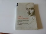 Castelul, biblioteca, puscaria- -Dan Mihailescu