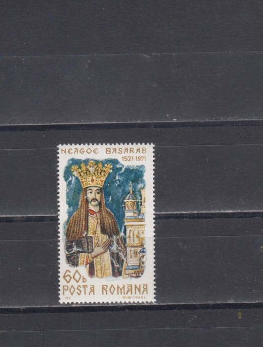 M1 TX4 1 - 1971 - 450 de ani de la moartea lui Neagoe Basarab