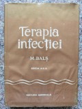 Terapia Infectiei - M. Bals, Editura Medicala, 1976, Romana, Anatomie, Carte Medicina