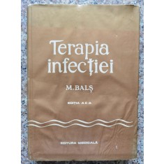 Terapia Infectiei - M. Bals , B579