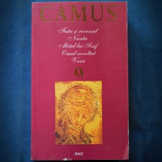 ALBERT CAMUS - FATA SI REVERSUL, NUNTA, MITUL LUI SISIF, OMUL REVOLTAT foto