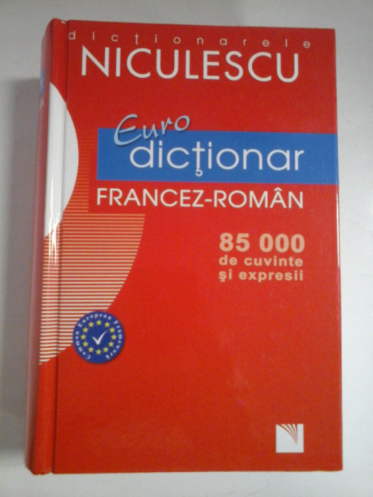 EURODICTIONAR FRANCEZ-ROMAN - LILIANA SCARLAT