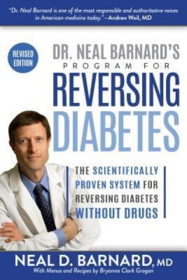 Dr. Neal Barnard&amp;#039;s Program for Reversing Diabetes: The Scientifically Proven System for Reversing Diabetes Without Drugs foto