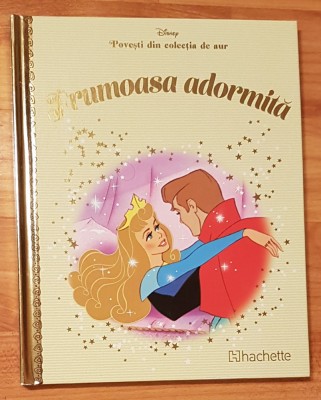 Frumoasa adormita. Disney. Povesti din colectia de aur, Nr. 31 foto