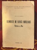 Elemente de fizica nucleara / G. Vladuca Part. 2