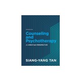 Counseling and Psychotherapy: A Christian Perspective