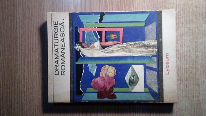Dramaturgie romaneasca (1918-1944), vol. I (Editura Tineretului, 1969)