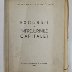 EXCURSII IN IMPREJURIMILE CAPITALEI , 1967
