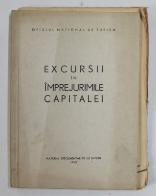 EXCURSII IN IMPREJURIMILE CAPITALEI , 1967 foto