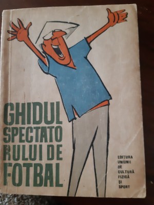 Ghidul spectatorului de fotbal Petre Gatu Desene Matty 1963 foto